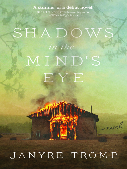 Title details for Shadows in the Mind's Eye by Janyre Tromp - Available